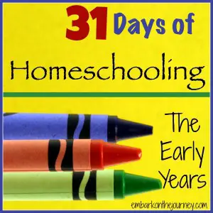 31 Days of Homeschooling the Early Years