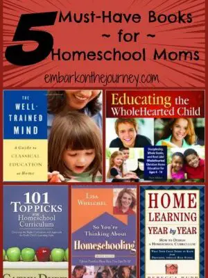 5 Must-Have Books for Homeschool Moms
