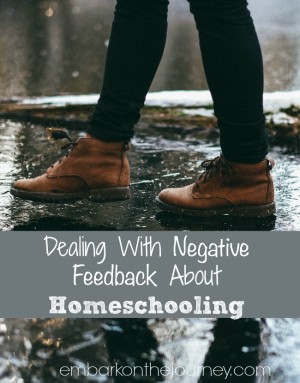 Dealing With Negative Feedback About Homeschooling