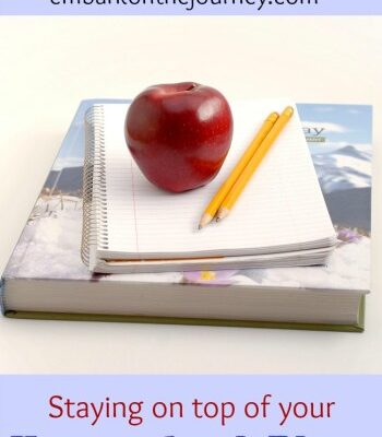 Tips for staying on top of your homeschool plans | embarkonthejourney.com