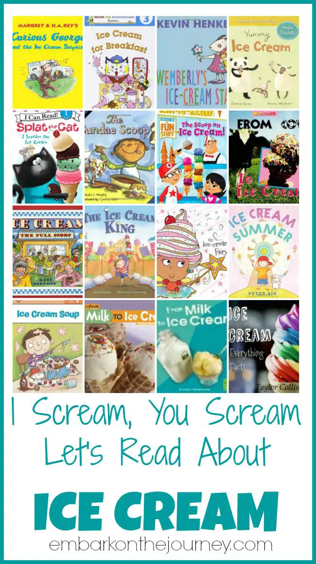 I scream! You scream! Let's read a great book about ice cream! | embarkonthejourney.com
