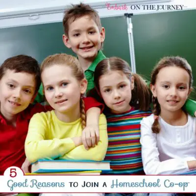 5 Good Reasons You Should Join a Homeschool Co-op