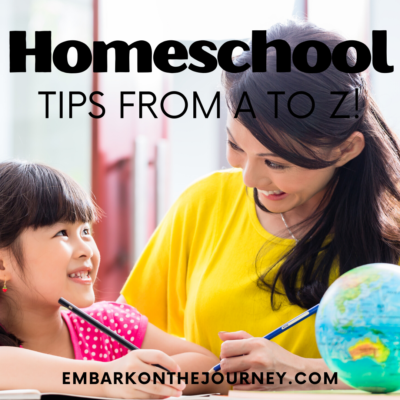 Discover 26 homeschooling tips for both new homeschoolers and seasoned ones. Find encouragement, tips, and ideas from A to Z!
