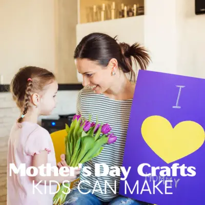 Mother’s Day Craft Ideas